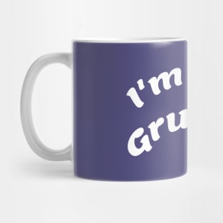 I'm with Grumpy Mug